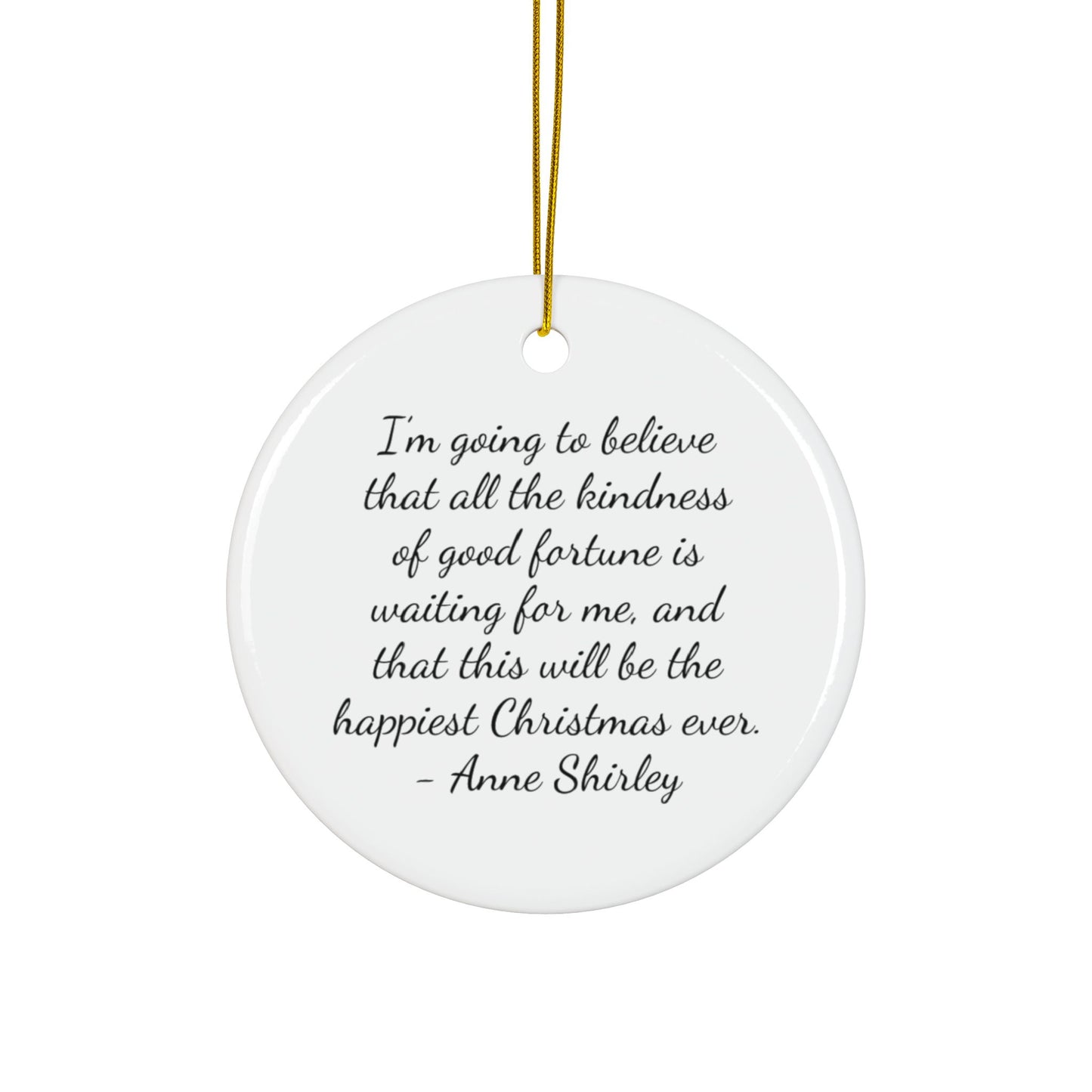Anne of Green Gables, Christmas, Holiday, Stocking Stuffer, Quote, Decorative Ceramic Ornament, Double-Sided
