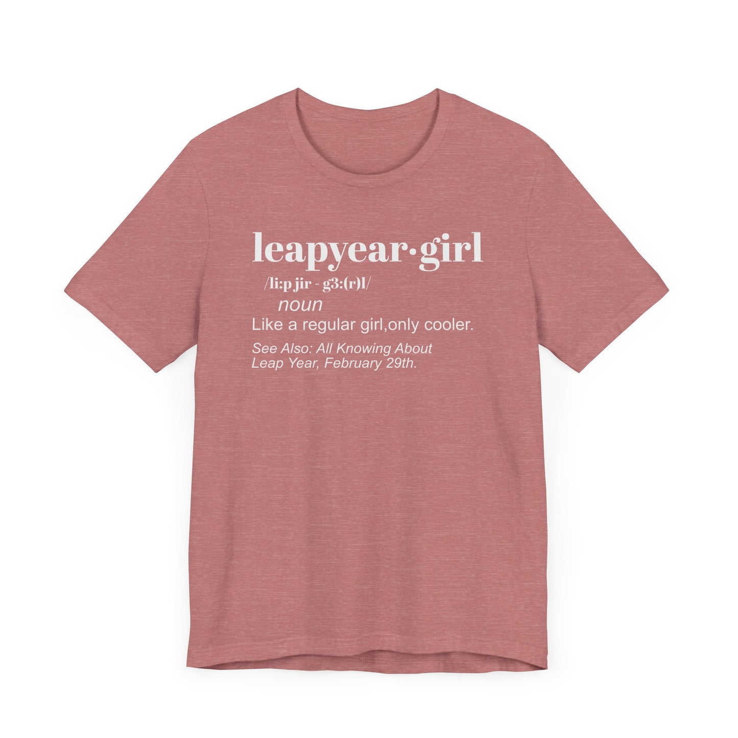 Leap Year, Gift, Birthday, February, 29, Plus Size, Girl, Woman, Jersey Short Sleeve Tee