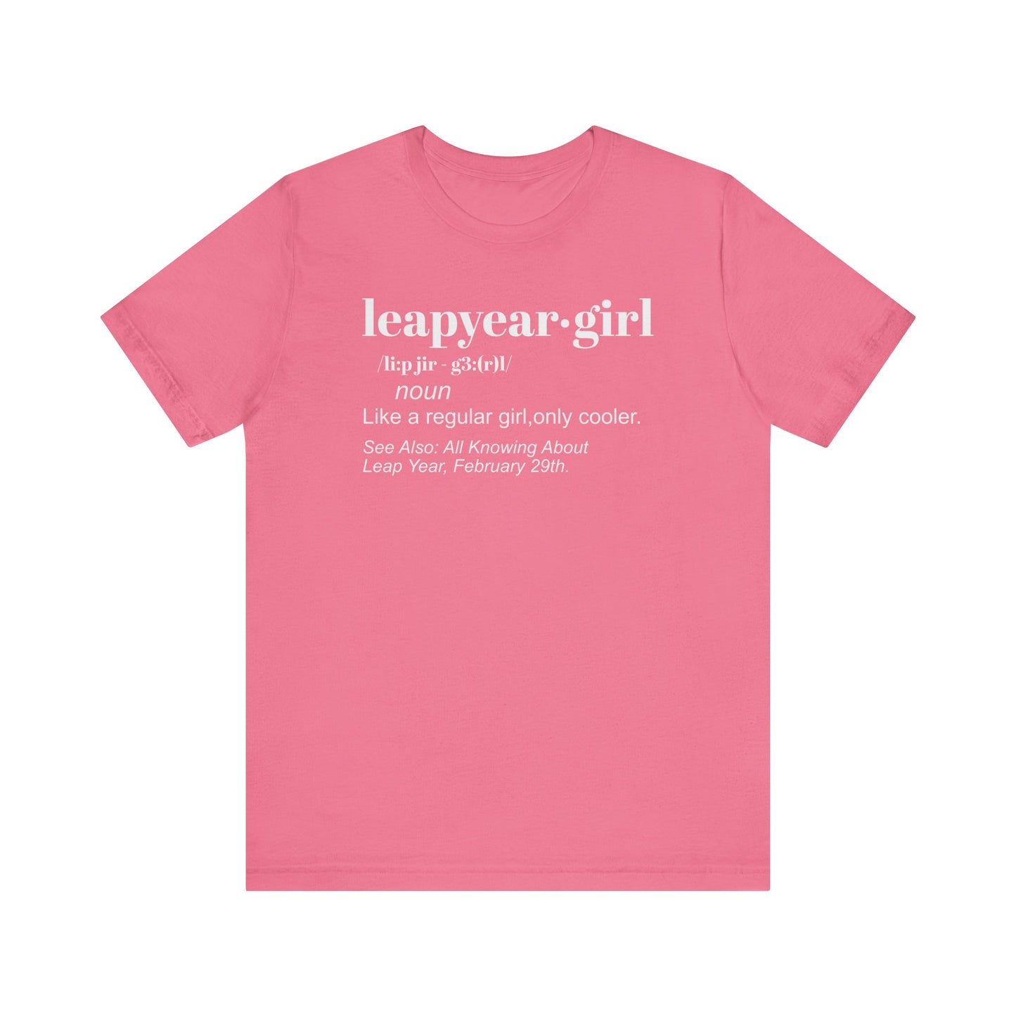 Leap Year, Gift, Birthday, February, 29, Plus Size, Girl, Woman, Jersey Short Sleeve Tee