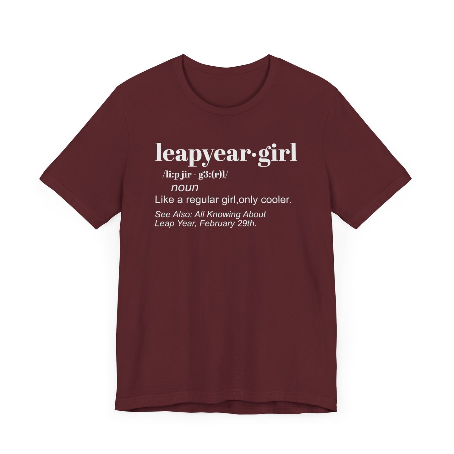 Leap Year, Gift, Birthday, February, 29, Plus Size, Girl, Woman, Jersey Short Sleeve Tee