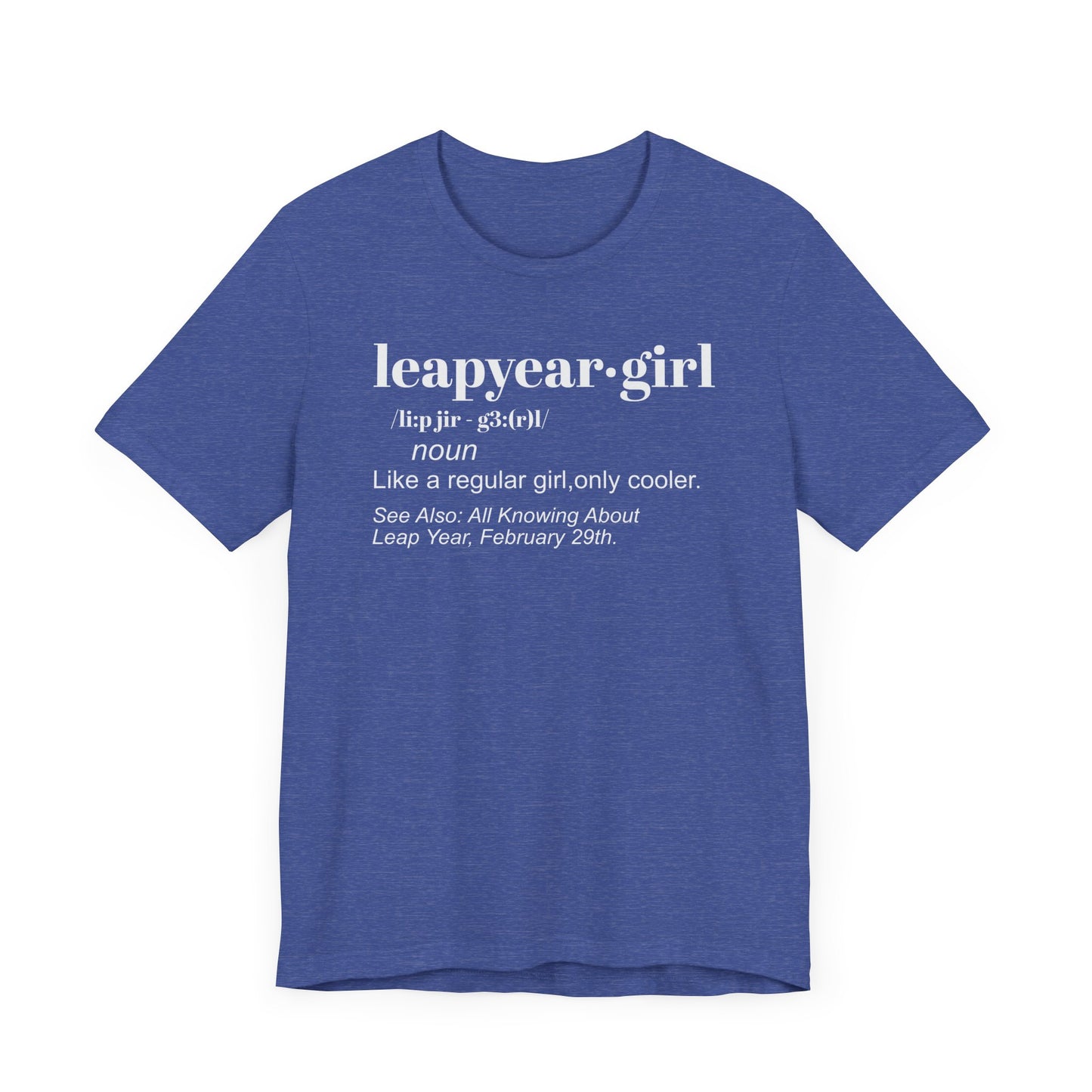 Leap Year, Gift, Birthday, February, 29, Plus Size, Girl, Woman, Jersey Short Sleeve Tee