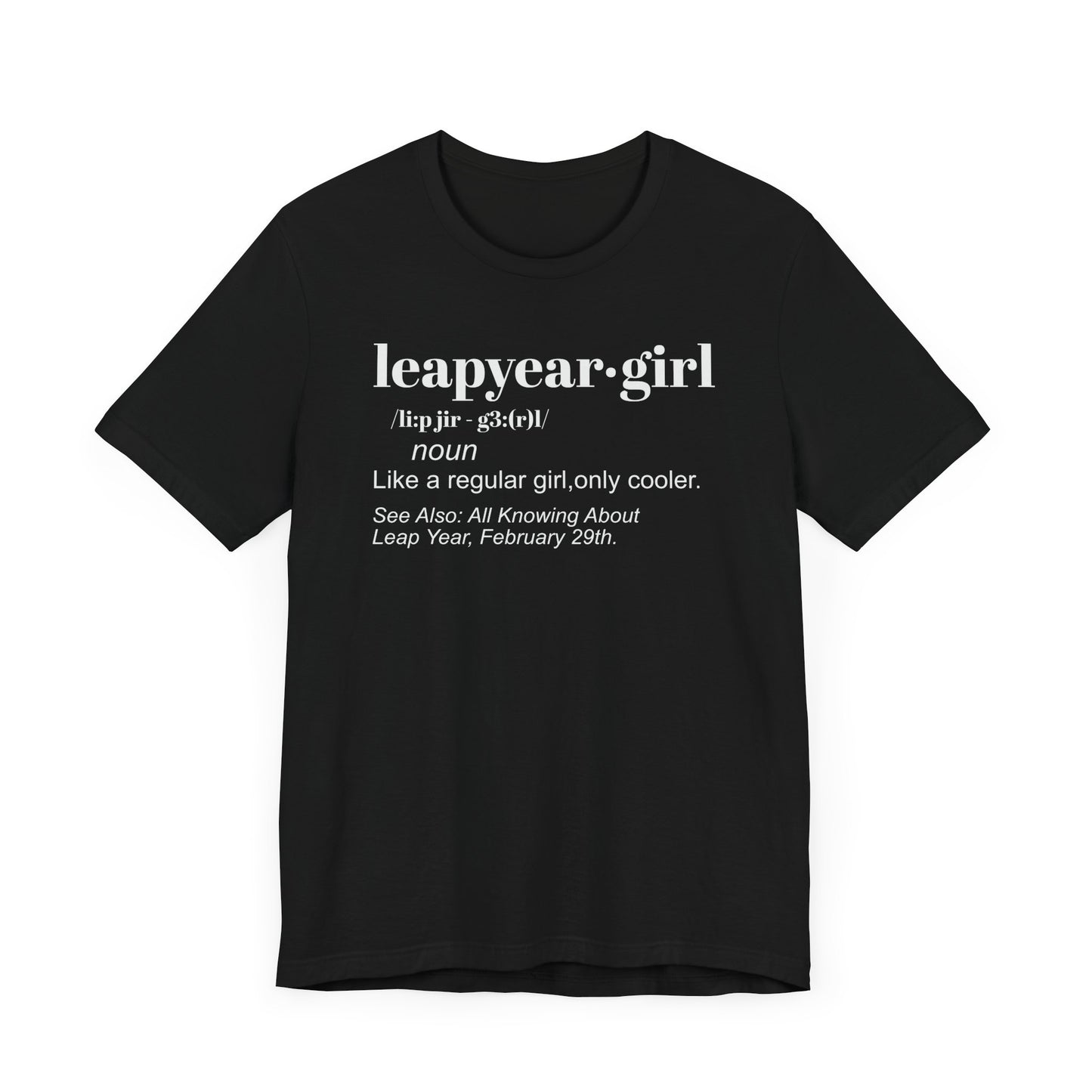 Leap Year, Gift, Birthday, February, 29, Plus Size, Girl, Woman, Jersey Short Sleeve Tee