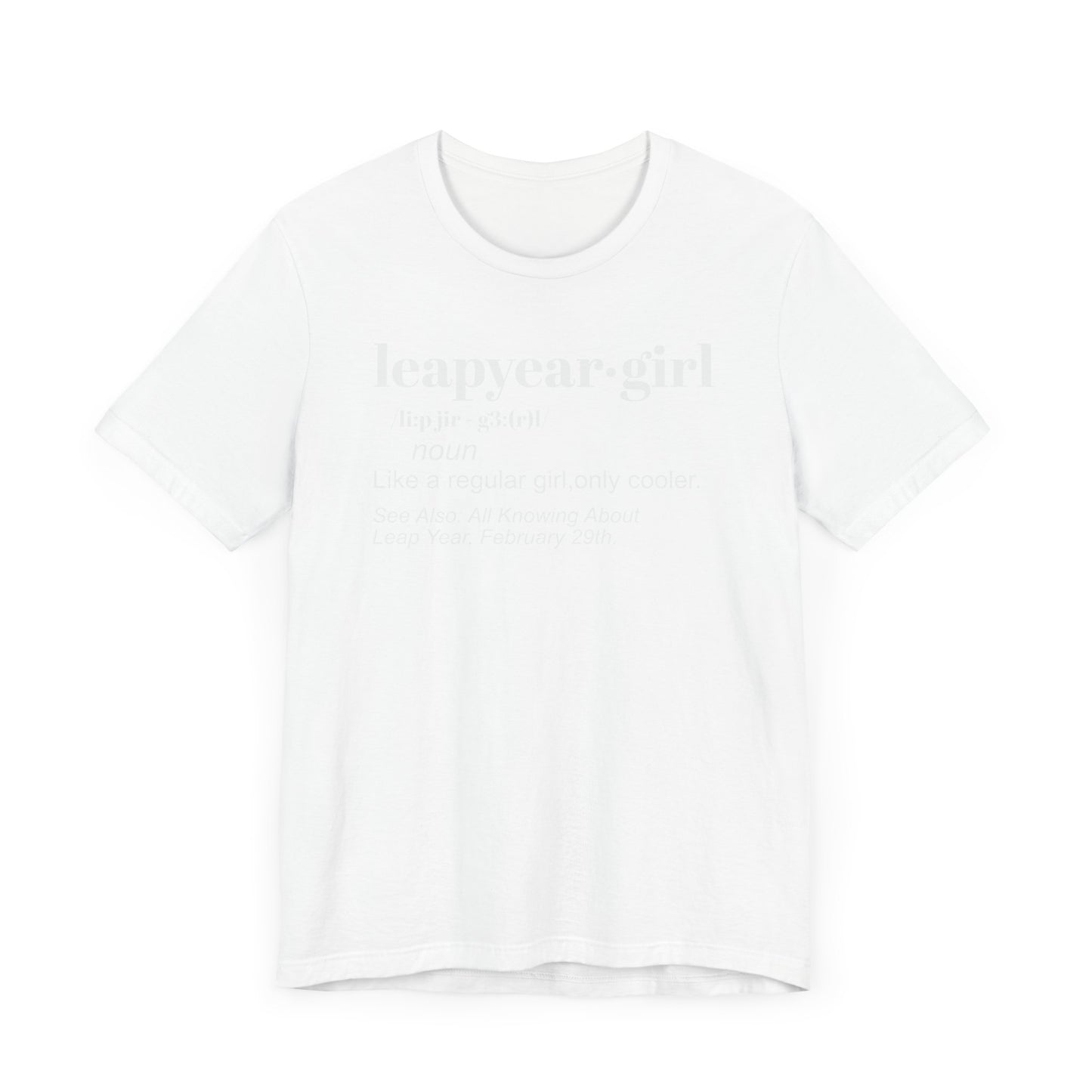 Leap Year, Gift, Birthday, February, 29, Plus Size, Girl, Woman, Jersey Short Sleeve Tee