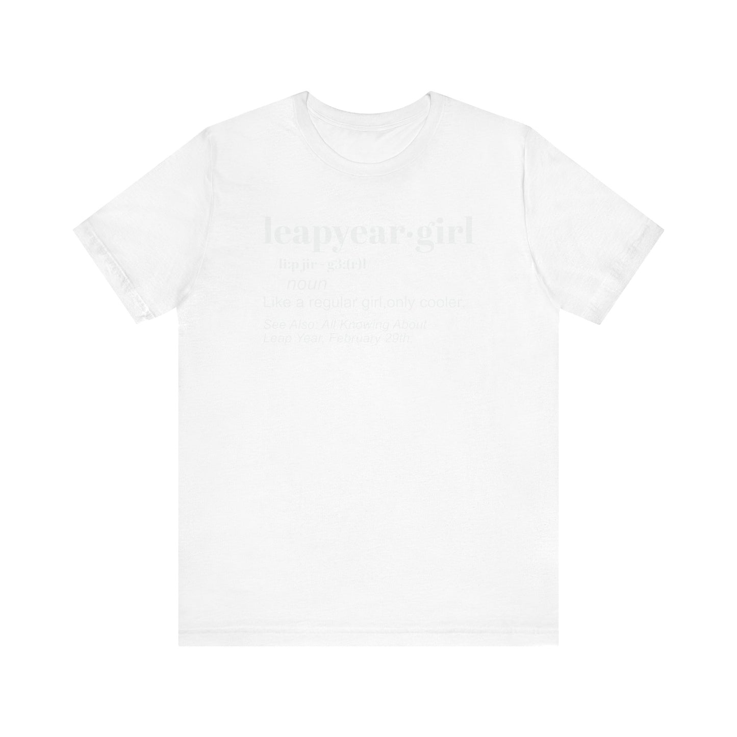 Leap Year, Gift, Birthday, February, 29, Plus Size, Girl, Woman, Jersey Short Sleeve Tee