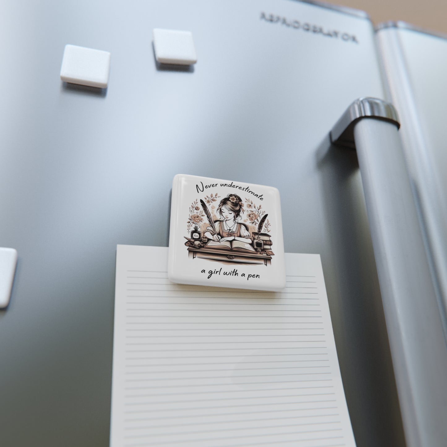Inspirational Porcelain Magnet, Square - 'Never Underestimate a Girl with a Pen' - Gift for Writers, Students, Teachers, Authors, Book
