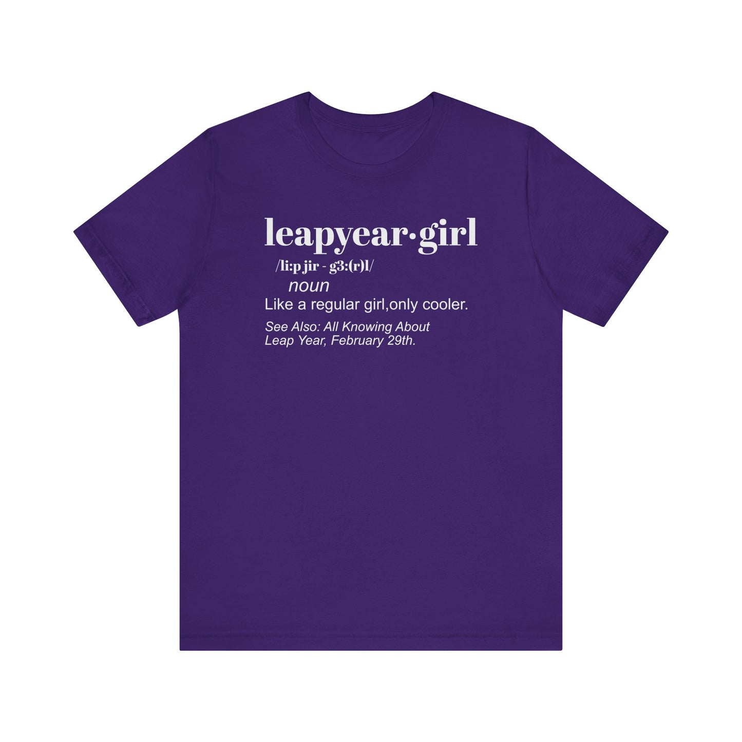 Leap Year, Gift, Birthday, February, 29, Plus Size, Girl, Woman, Jersey Short Sleeve Tee