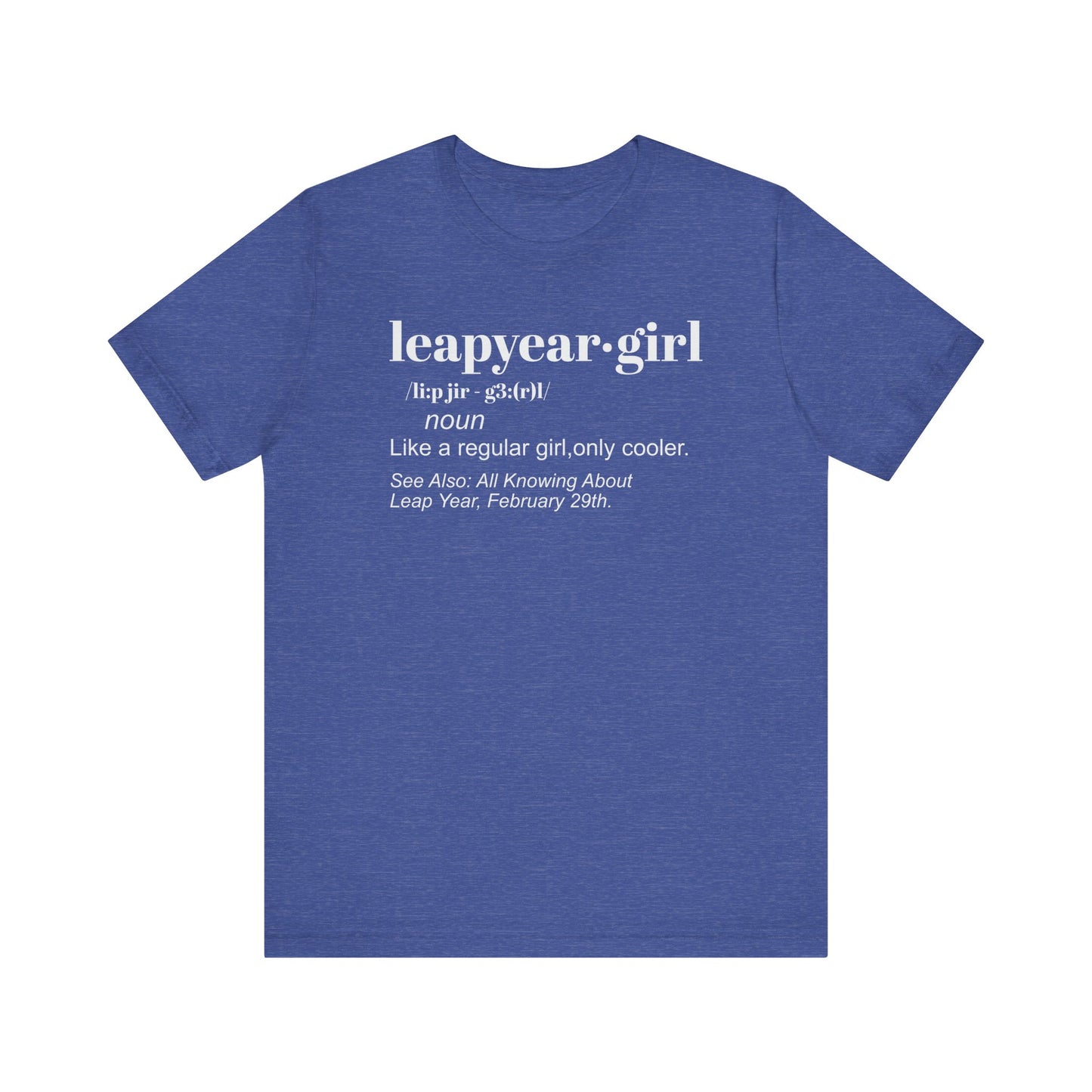 Leap Year, Gift, Birthday, February, 29, Plus Size, Girl, Woman, Jersey Short Sleeve Tee