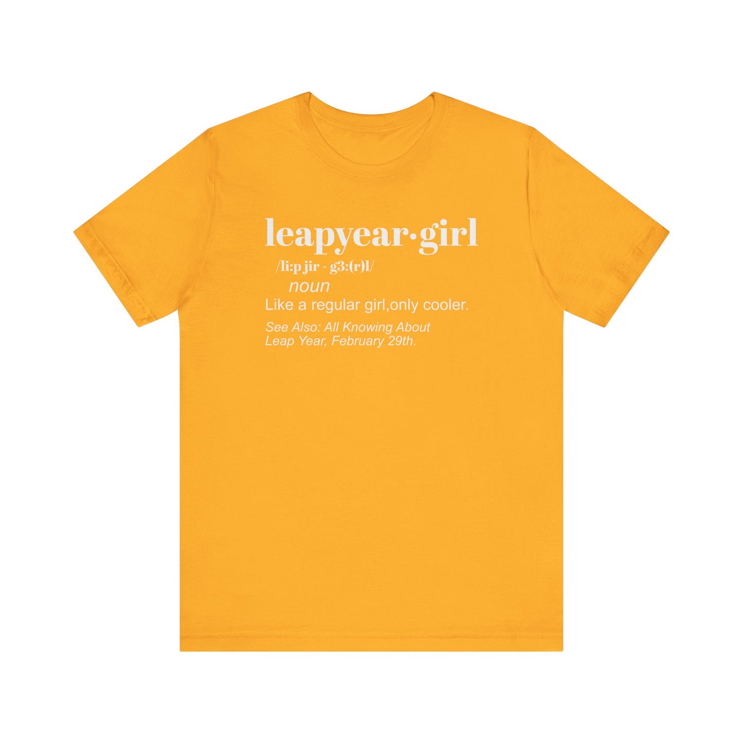Leap Year, Gift, Birthday, February, 29, Plus Size, Girl, Woman, Jersey Short Sleeve Tee