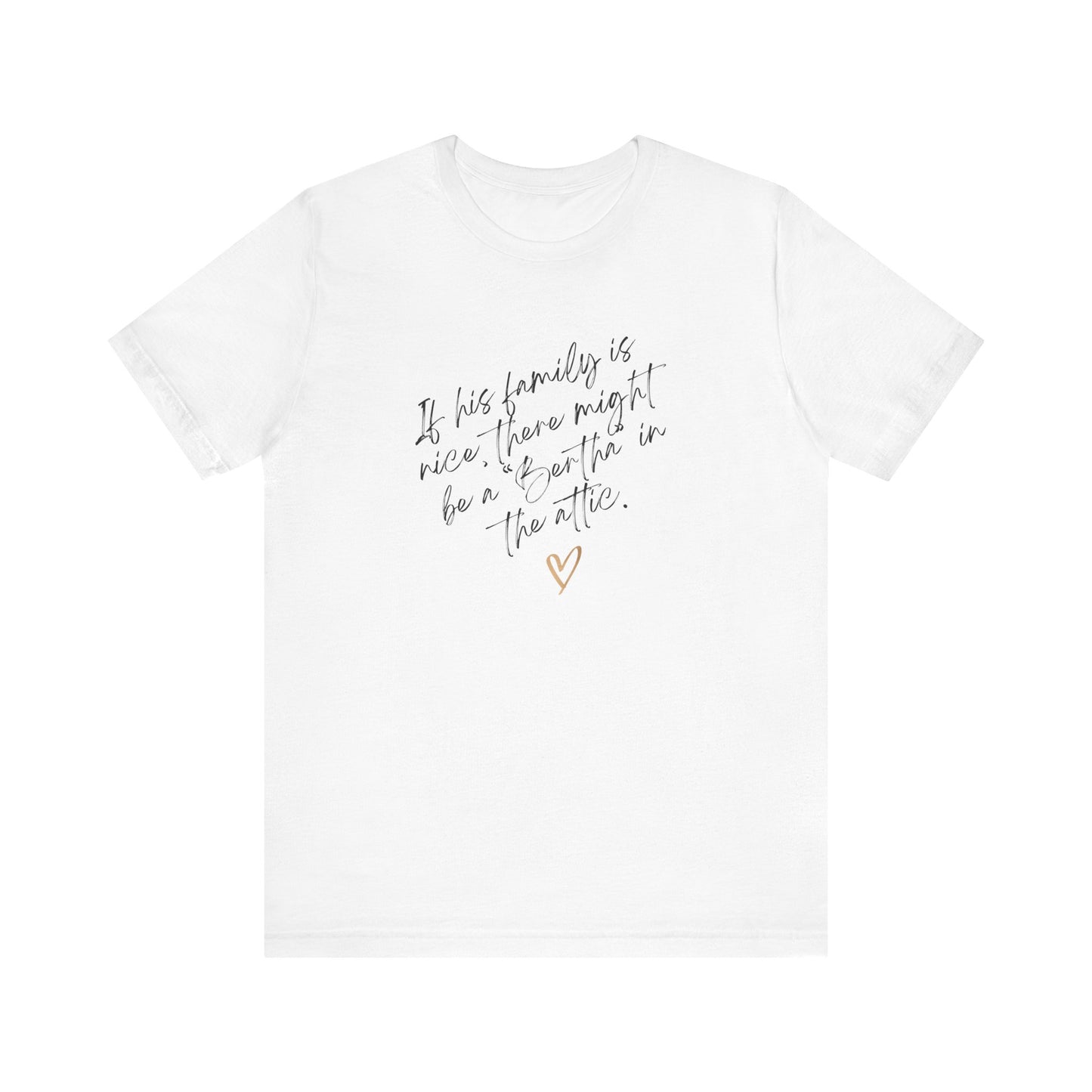 Humor, Jane Eyre, Bertha, Bronte, Short Sleeve, Tee, Gift