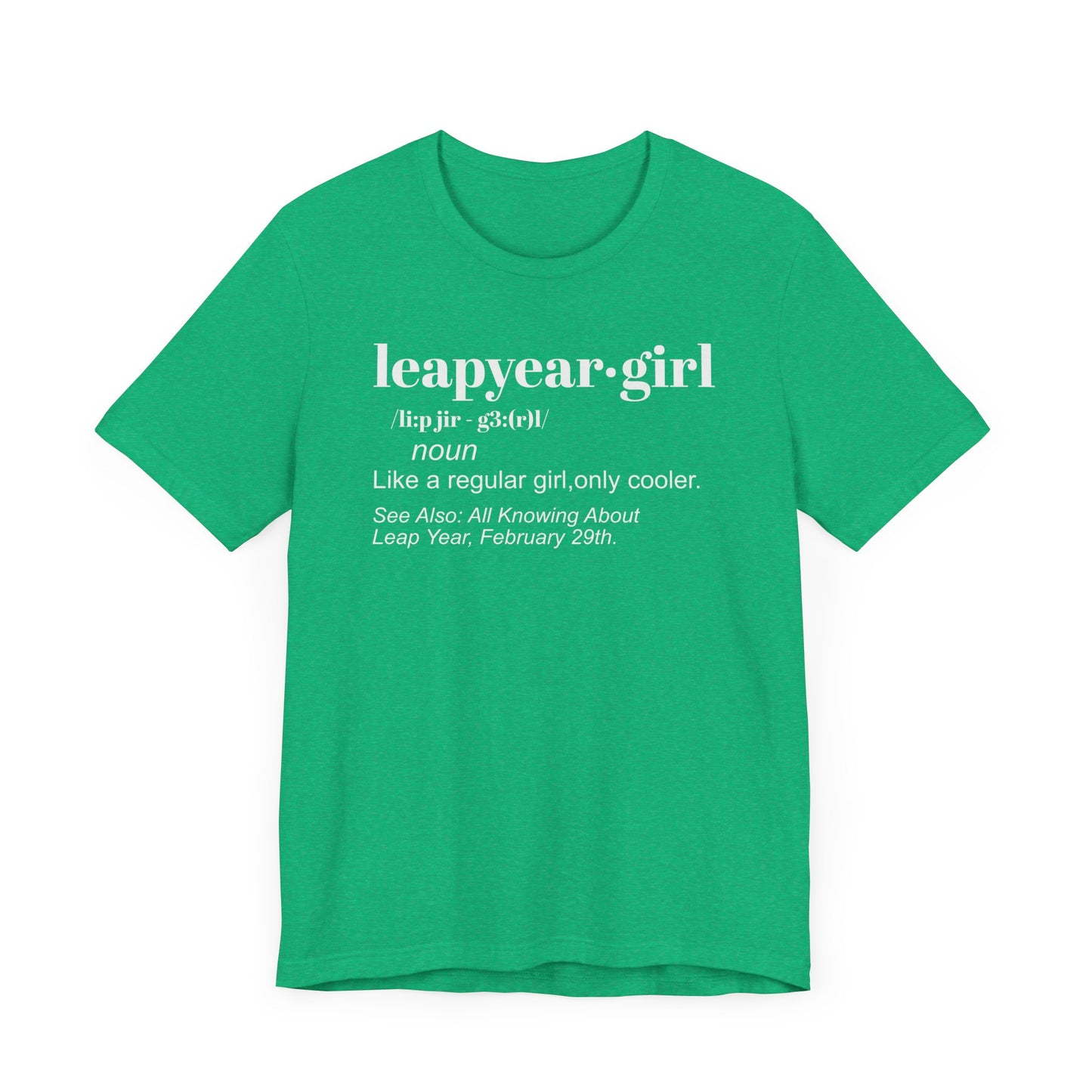 Leap Year, Gift, Birthday, February, 29, Plus Size, Girl, Woman, Jersey Short Sleeve Tee