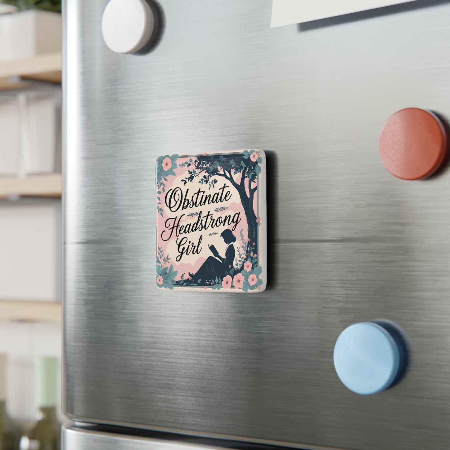 Obstinate Headstrong Girl Porcelain Magnet, Jane Austen Literary Decor, Book Lover's Gift
