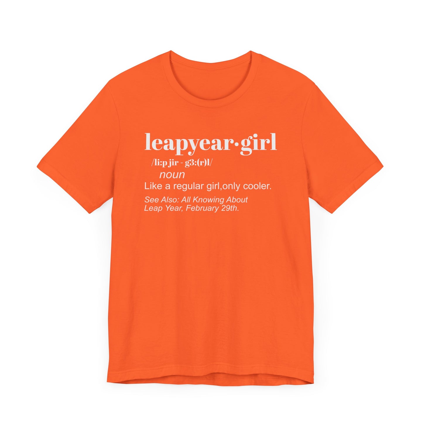 Leap Year, Gift, Birthday, February, 29, Plus Size, Girl, Woman, Jersey Short Sleeve Tee
