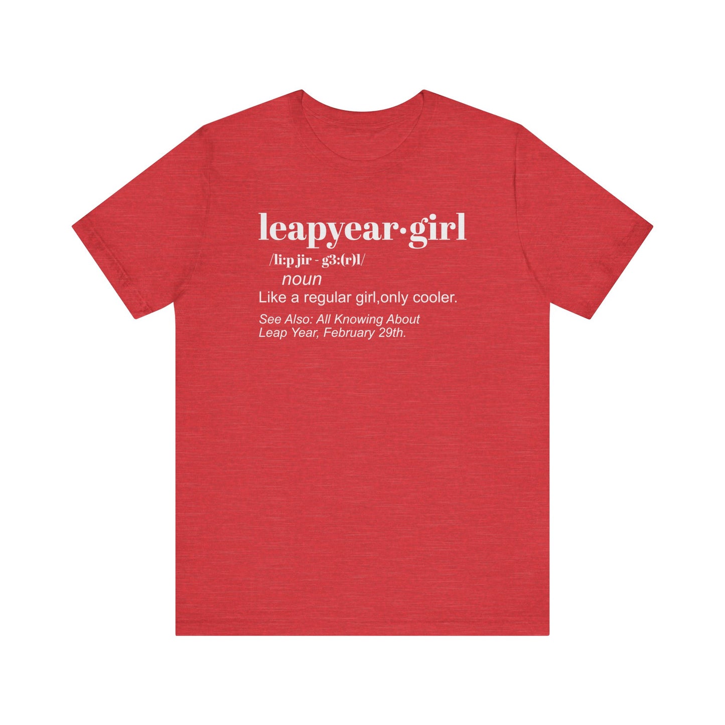Leap Year, Gift, Birthday, February, 29, Plus Size, Girl, Woman, Jersey Short Sleeve Tee