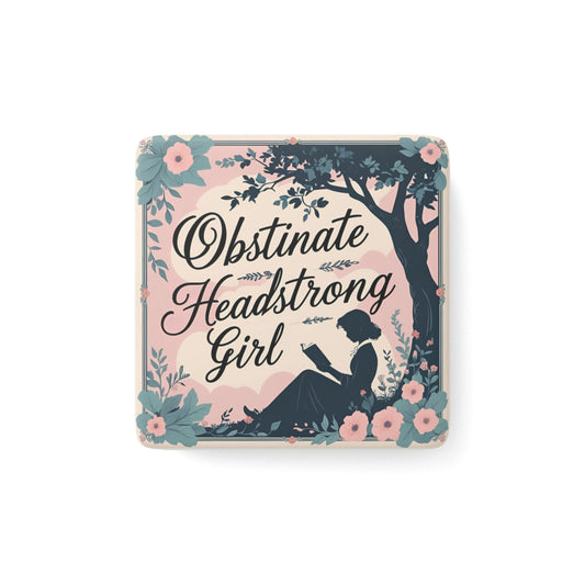 Obstinate Headstrong Girl Porcelain Magnet, Jane Austen Literary Decor, Book Lover's Gift
