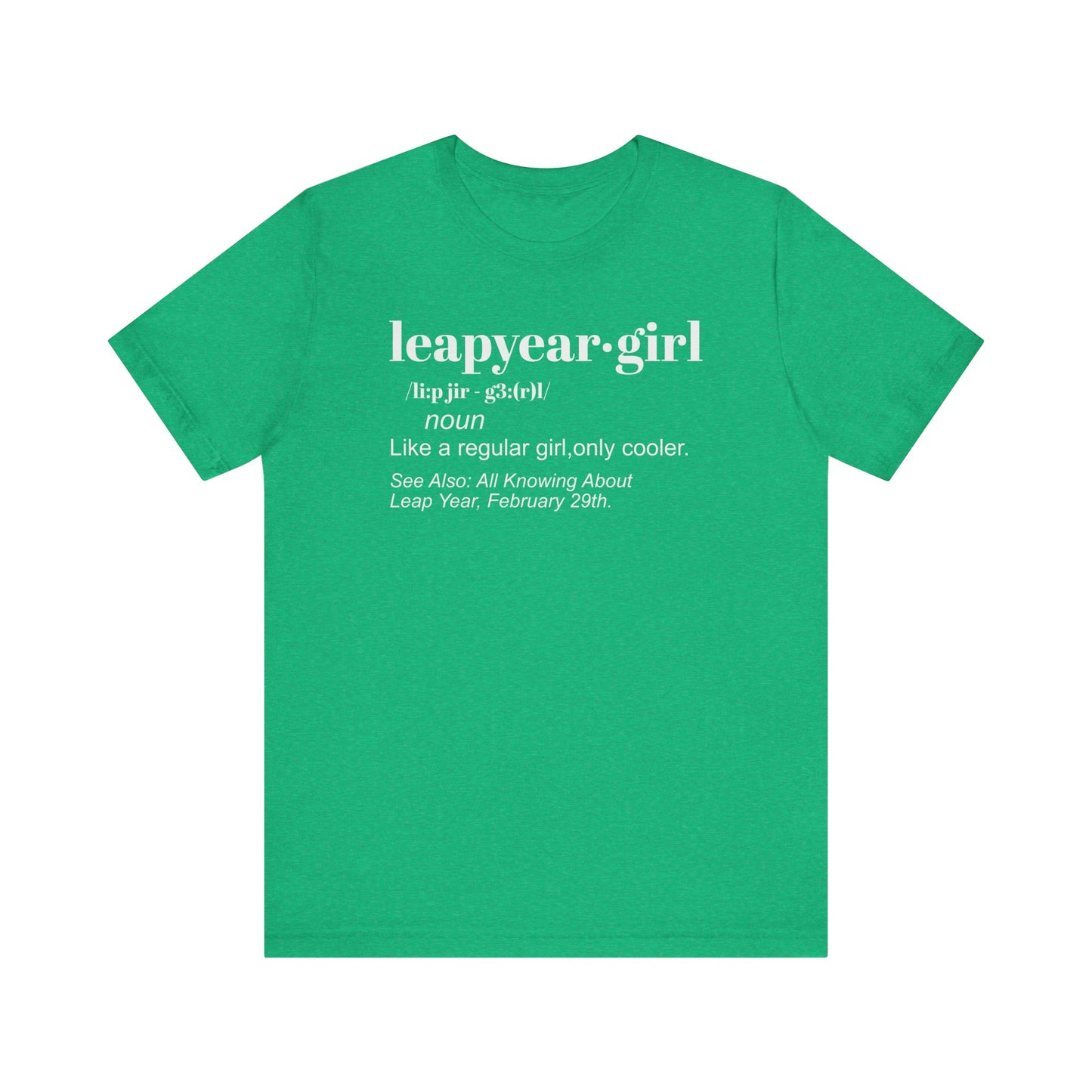 Leap Year, Gift, Birthday, February, 29, Plus Size, Girl, Woman, Jersey Short Sleeve Tee