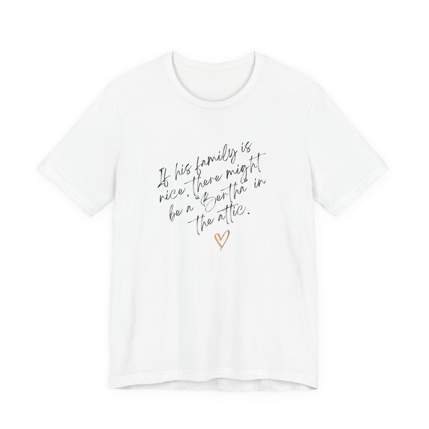 Humor, Jane Eyre, Bertha, Bronte, Short Sleeve, Tee, Gift